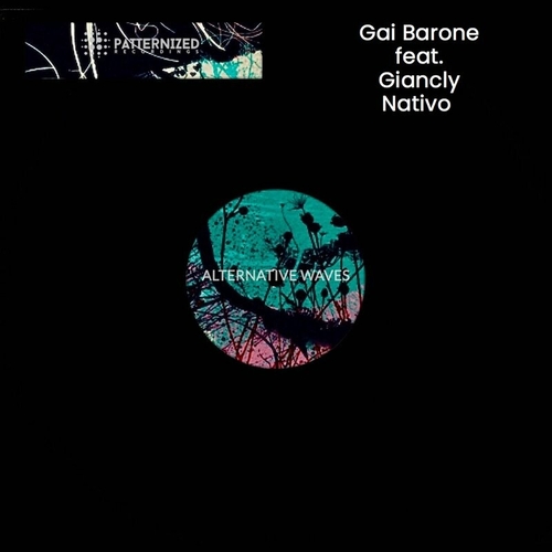 Gai Barone - Alternative Waves [PATTERNIZED017]